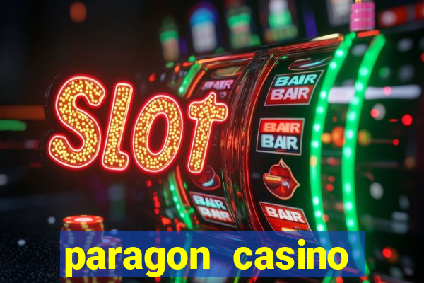 paragon casino resort in marksville