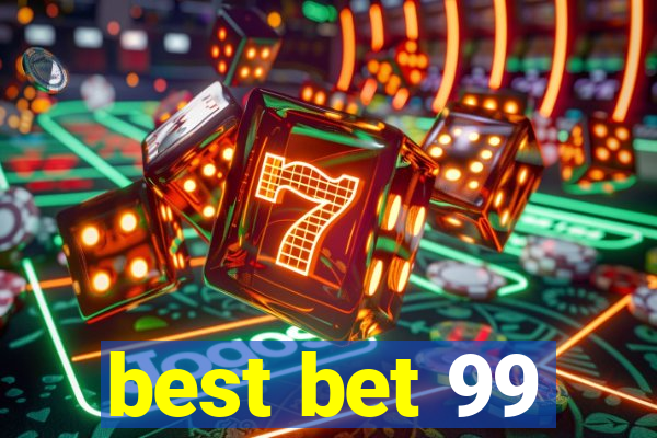 best bet 99