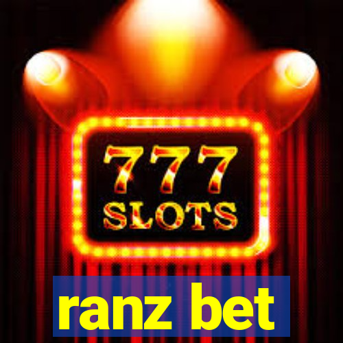 ranz bet