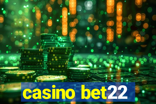 casino bet22