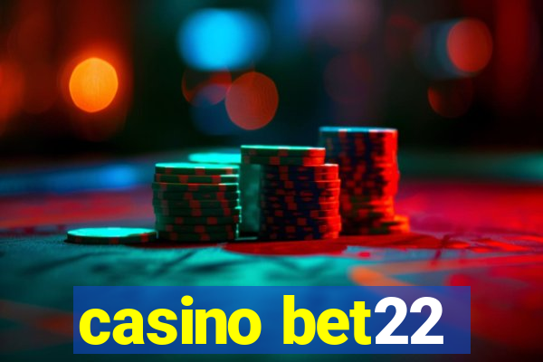 casino bet22