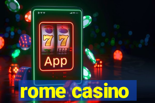 rome casino