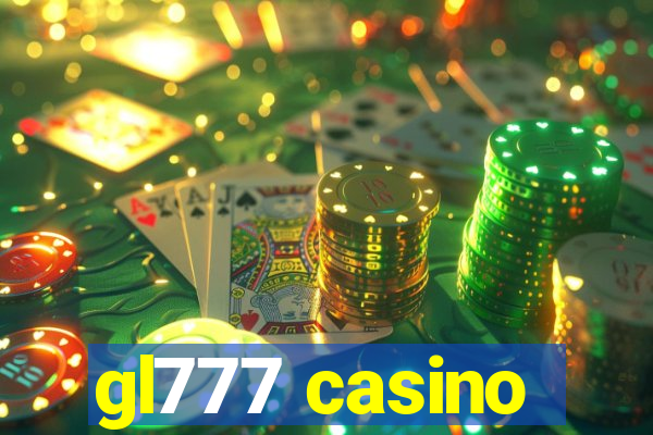 gl777 casino