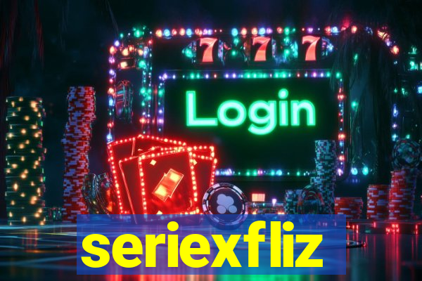 seriexfliz