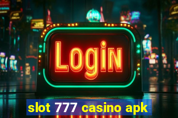 slot 777 casino apk