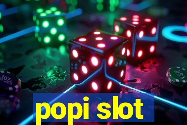 popi slot