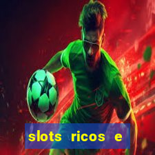 slots ricos e crash paga mesmo