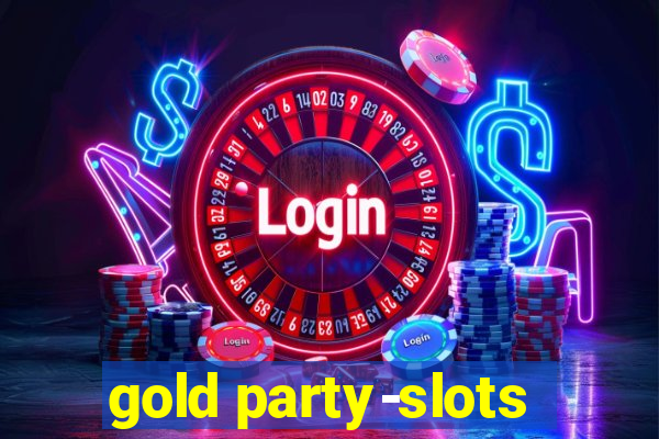 gold party-slots