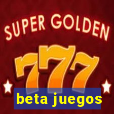 beta juegos