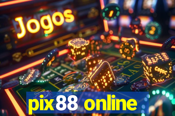 pix88 online