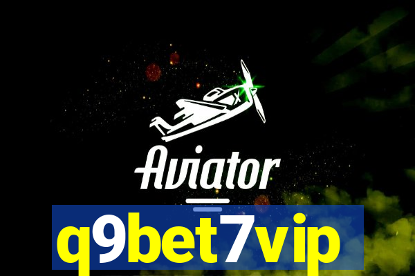 q9bet7vip