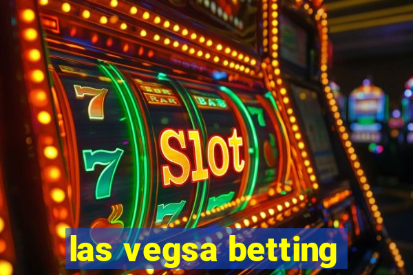 las vegsa betting