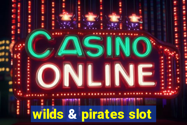 wilds & pirates slot