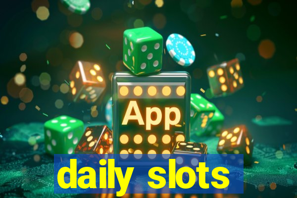 daily slots