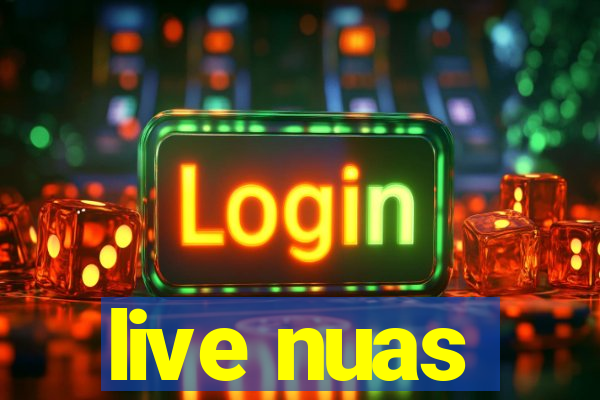 live nuas