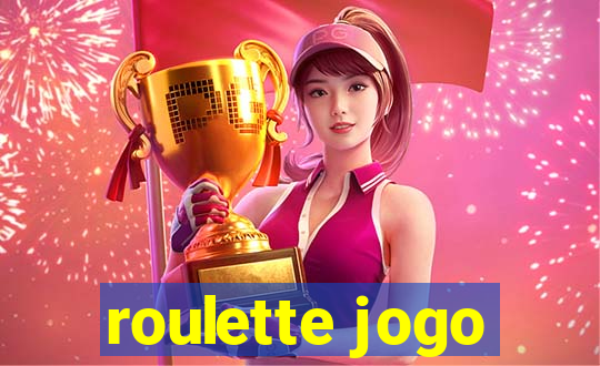 roulette jogo