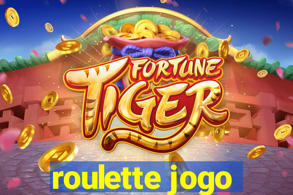 roulette jogo