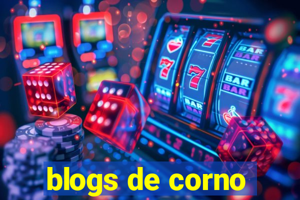 blogs de corno