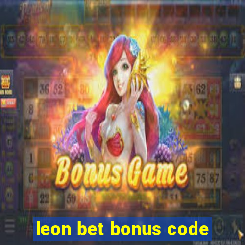 leon bet bonus code