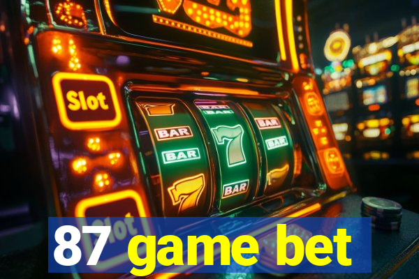 87 game bet