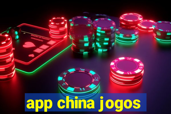 app china jogos