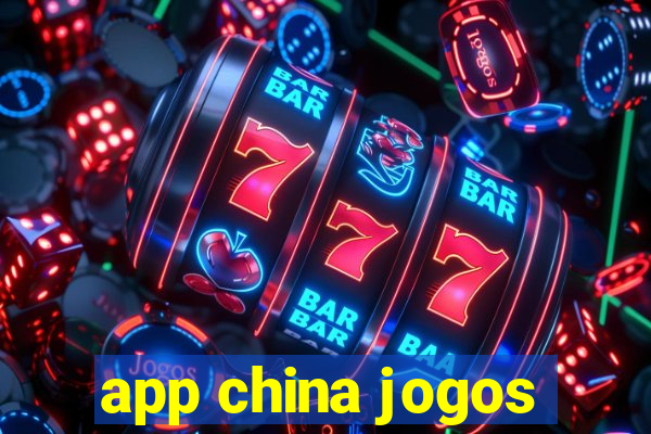 app china jogos