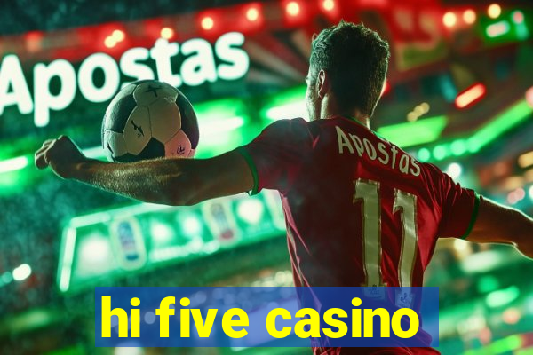 hi five casino