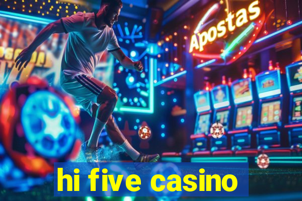 hi five casino