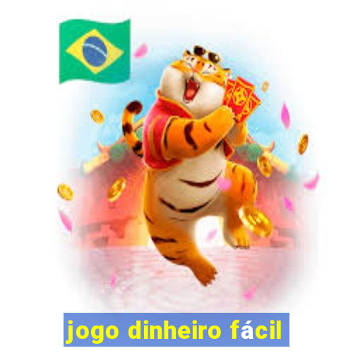 jogo dinheiro fácil