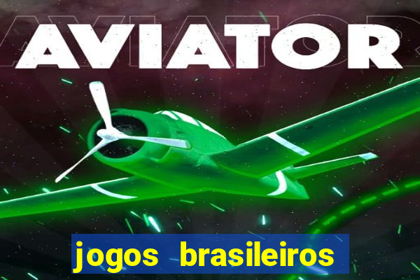 jogos brasileiros que ganham dinheiro de verdade