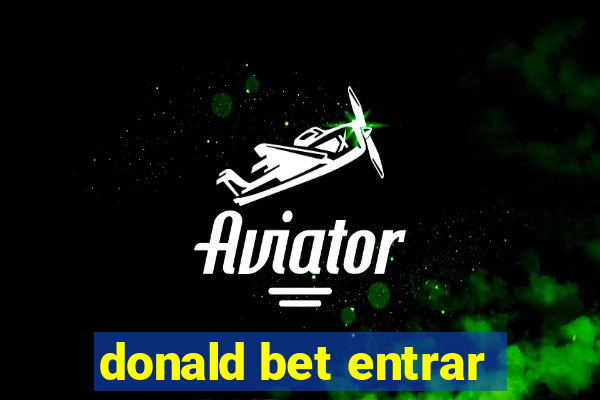 donald bet entrar