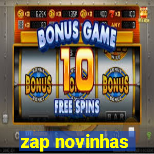 zap novinhas