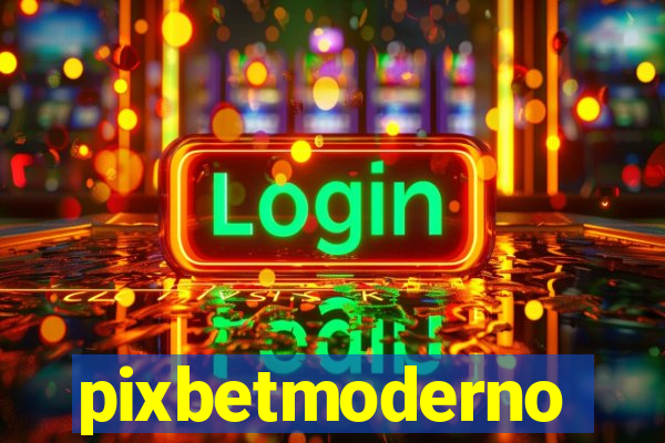 pixbetmoderno