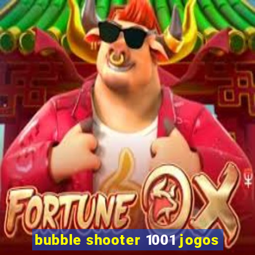 bubble shooter 1001 jogos