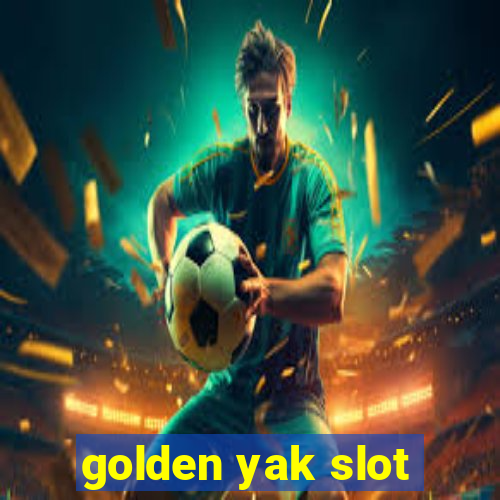 golden yak slot