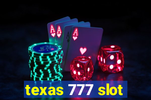 texas 777 slot