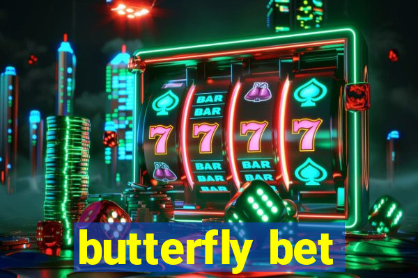 butterfly bet