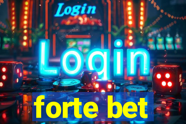 forte bet