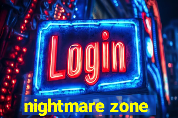 nightmare zone