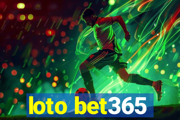 loto bet365