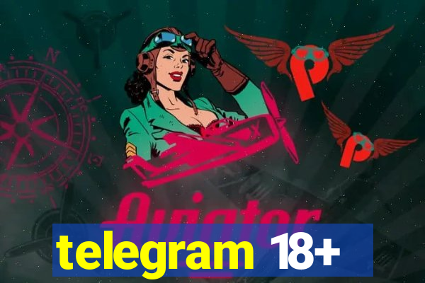 telegram 18+