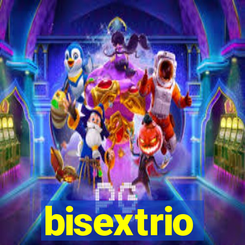 bisextrio