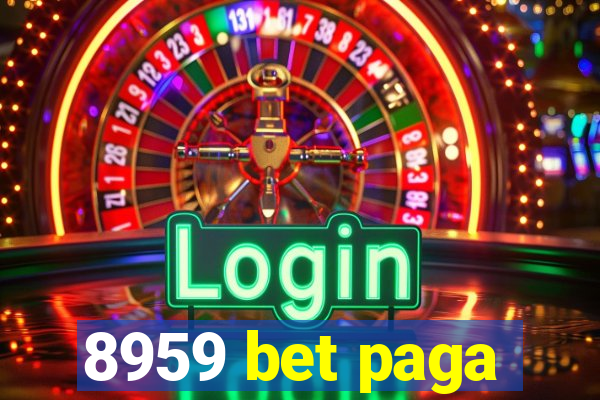 8959 bet paga