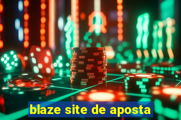 blaze site de aposta