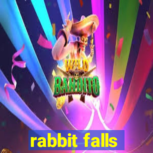 rabbit falls