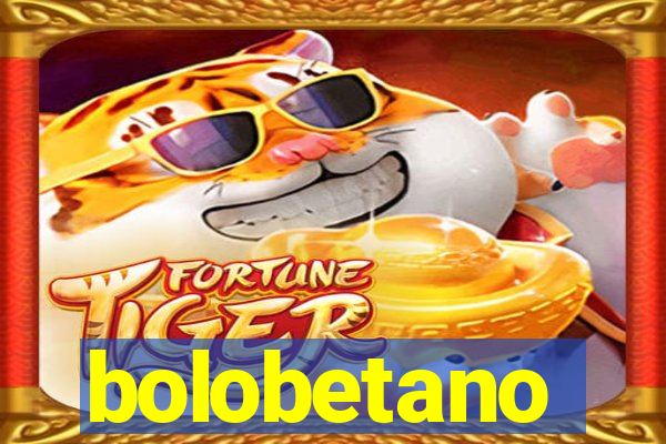 bolobetano