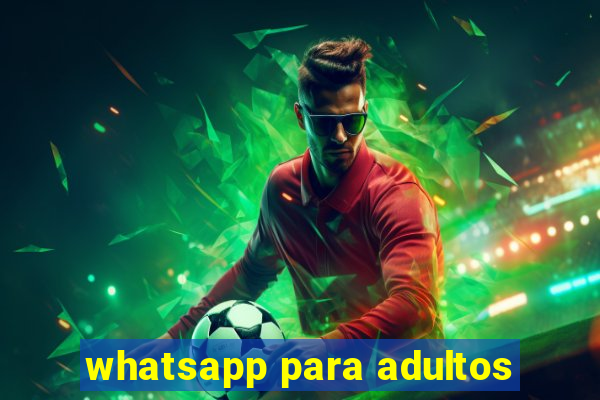 whatsapp para adultos