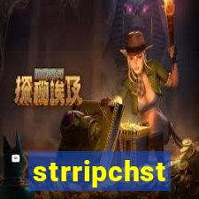 strripchst