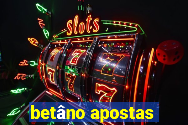 betâno apostas