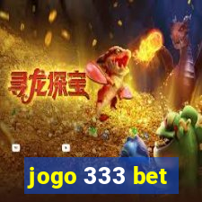 jogo 333 bet